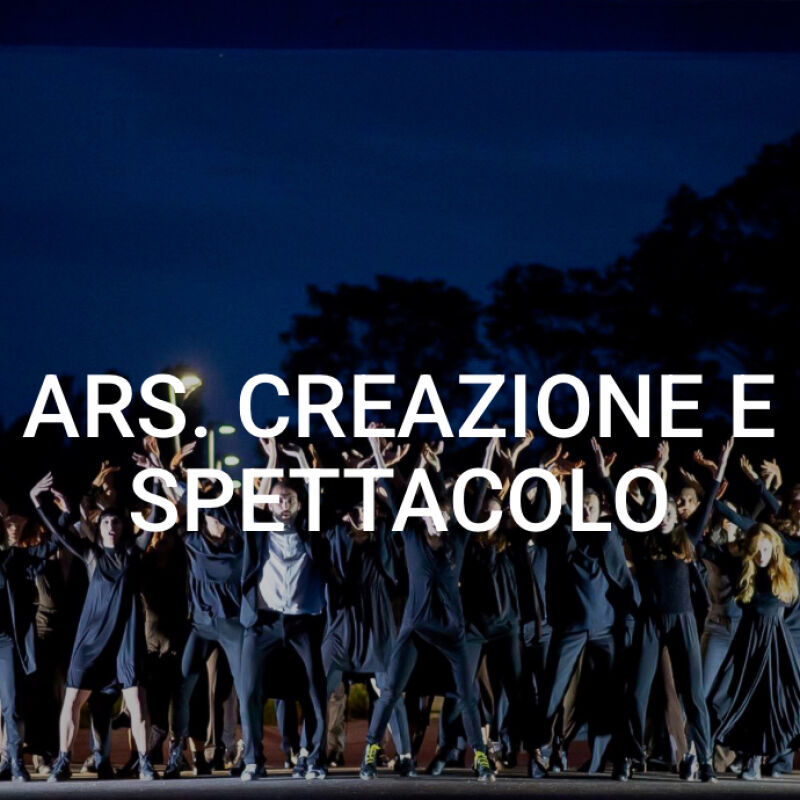 ARS CREAZIONE E SPETTACOLO